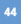 44